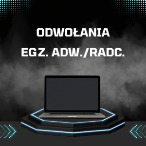Odwołania od wyniku egzaminu adw./radc.